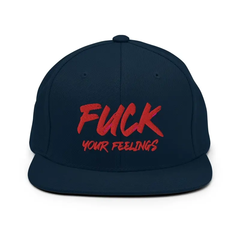 Fuck your Feelings